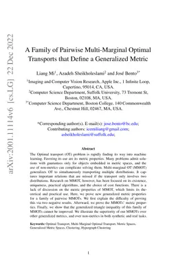 A Family of Pairwise Multi-Marginal Optimal Transports that Define a
  Generalized Metric