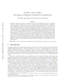 To Split or Not to Split: The Impact of Disparate Treatment in
  Classification