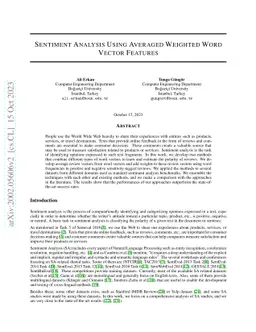 Sentiment Analysis Using Averaged Weighted Word Vector Features
