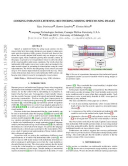 Looking Enhances Listening: Recovering Missing Speech Using Images