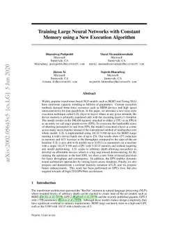Training Large Neural Networks with Constant Memory using a New
  Execution Algorithm