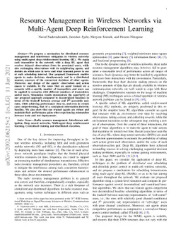 Resource Management in Wireless Networks via Multi-Agent Deep
  Reinforcement Learning