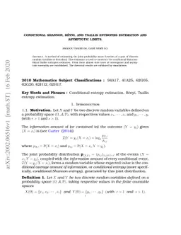 Conditional Shannon, Réyni, and Tsallis entropies estimation and
  asymptotic limits: discrete case