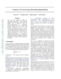 k-means++: few more steps yield constant approximation