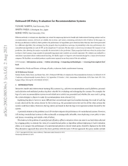 Debiased Off-Policy Evaluation for Recommendation Systems