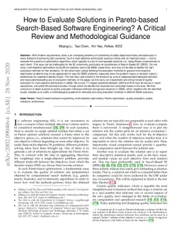 How to Evaluate Solutions in Pareto-based Search-Based Software
  Engineering? A Critical Review and Methodological Guidance