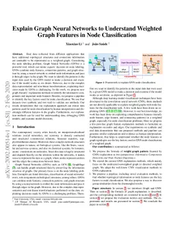 Explain Graph Neural Networks to Understand Weighted Graph Features in
  Node Classification
