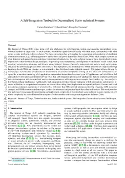 A Self-Integration Testbed for Decentralized Socio-technical Systems