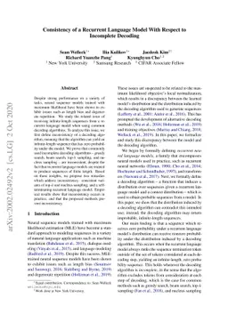 Consistency of a Recurrent Language Model With Respect to Incomplete
  Decoding