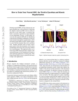 How to train your neural ODE: the world of Jacobian and kinetic
  regularization