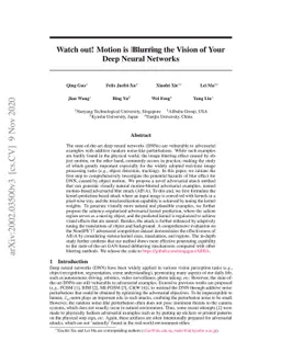 Watch out! Motion is Blurring the Vision of Your Deep Neural Networks