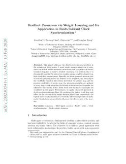 Resilient Consensus via Weight Learning and Its Application in
  Fault-Tolerant Clock Synchronization