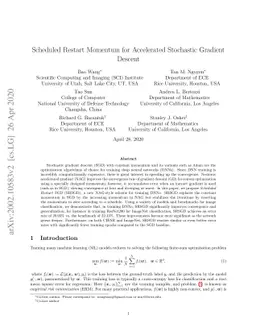 Scheduled Restart Momentum for Accelerated Stochastic Gradient Descent