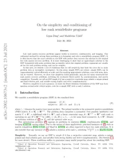 On the simplicity and conditioning of low rank semidefinite programs