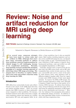 Review: Noise and artifact reduction for MRI using deep learning