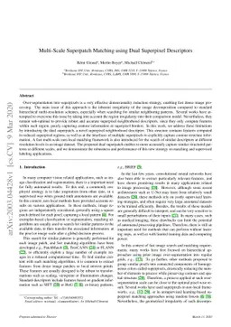 Multi-Scale Superpatch Matching using Dual Superpixel Descriptors