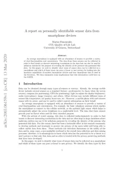 A report on personally identifiable sensor data from smartphone devices