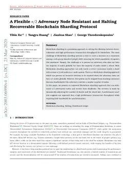 A Flexible n/2 Adversary Node Resistant and Halting Recoverable
  Blockchain Sharding Protocol