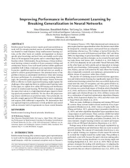 Improving Performance in Reinforcement Learning by Breaking
  Generalization in Neural Networks