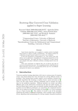 Bootstrap Bias Corrected Cross Validation applied to Super Learning