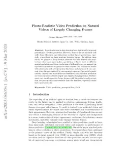 Photo-Realistic Video Prediction on Natural Videos of Largely Changing
  Frames
