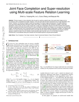 Joint Face Completion and Super-resolution using Multi-scale Feature
  Relation Learning