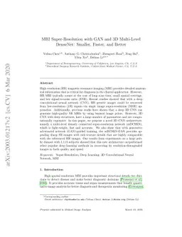MRI Super-Resolution with GAN and 3D Multi-Level DenseNet: Smaller,
  Faster, and Better