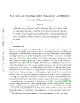 Safe Mission Planning under Dynamical Uncertainties
