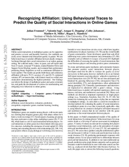 Recognizing Affiliation: Using Behavioural Traces to Predict the Quality
  of Social Interactions in Online Games