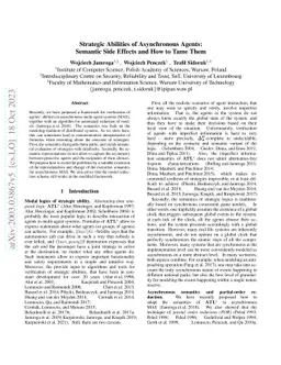 Strategic Abilities of Asynchronous Agents: Semantic Side Effects and
  How to Tame Them