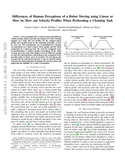 Differences of Human Perceptions of a Robot Moving using Linear or Slow
  in, Slow out Velocity Profiles When Performing a Cleaning Task