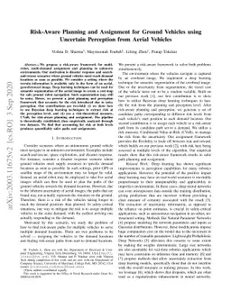 Risk-Aware Planning and Assignment for Ground Vehicles using Uncertain
  Perception from Aerial Vehicles