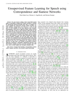 Unsupervised feature learning for speech using correspondence and
  Siamese networks