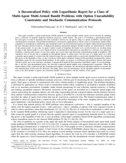 A Decentralized Policy with Logarithmic Regret for a Class of
  Multi-Agent Multi-Armed Bandit Problems with Option Unavailability
  Constraints and Stochastic Communication Protocols