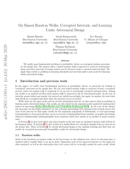 On Biased Random Walks, Corrupted Intervals, and Learning Under
  Adversarial Design
