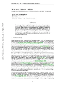 How Not to Give a FLOP: Combining Regularization and Pruning for
  Efficient Inference