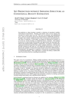 Set Prediction without Imposing Structure as Conditional Density
  Estimation