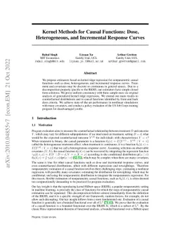 Kernel Methods for Causal Functions: Dose, Heterogeneous, and
  Incremental Response Curves