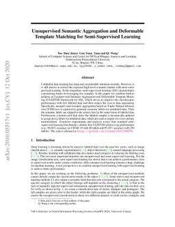 Unsupervised Semantic Aggregation and Deformable Template Matching for
  Semi-Supervised Learning