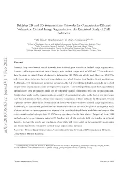 Bridging 2D and 3D Segmentation Networks for Computation Efficient
  Volumetric Medical Image Segmentation: An Empirical Study of 2.5D Solutions