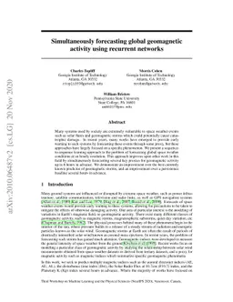 Simultaneously forecasting global geomagnetic activity using Recurrent
  Networks