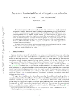 Asymptotic Randomised Control with applications to bandits
