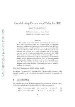 On Multi-step Estimation of Delay for SDE