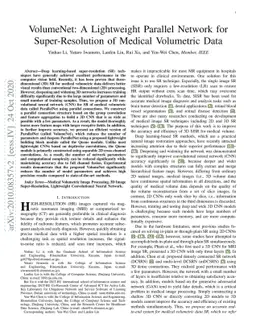 VolumeNet: A Lightweight Parallel Network for Super-Resolution of
  Medical Volumetric Data