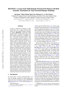 RiSAWOZ: A Large-Scale Multi-Domain Wizard-of-Oz Dataset with Rich
  Semantic Annotations for Task-Oriented Dialogue Modeling