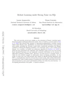 Robust Learning under Strong Noise via SQs