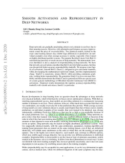 Smooth activations and reproducibility in deep networks