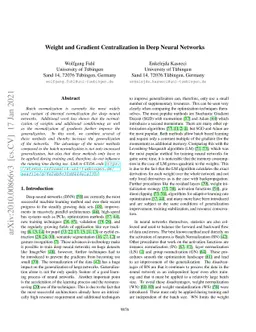 Weight and Gradient Centralization in Deep Neural Networks