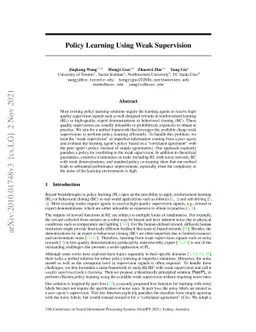 Policy Learning Using Weak Supervision