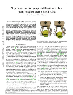 Slip detection for grasp stabilisation with a multi-fingered tactile
  robot hand